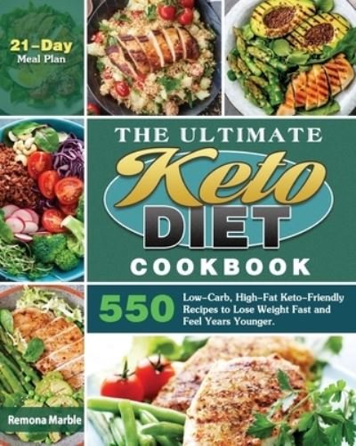 Cover for Remona Marble · The Ultimate Keto Diet Cookbook (Paperback Bog) (2020)