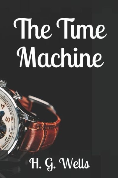 Cover for H. G. Wells · The Time Machine (Pocketbok) (2020)