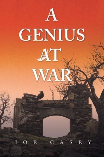 Cover for Joe Casey · A Genius at War (Paperback Book) (2020)