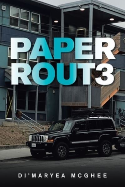 Cover for Di’maryea Mcghee · Paper Rout3 (Pocketbok) (2021)