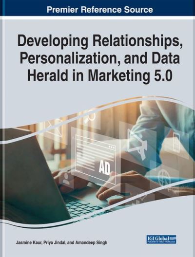 Cover for Developing Relationships, Personalization, and Data Herald in Marketing 5.0 - e-Book Collection - Copyright 2022 (Hardcover Book) (2022)