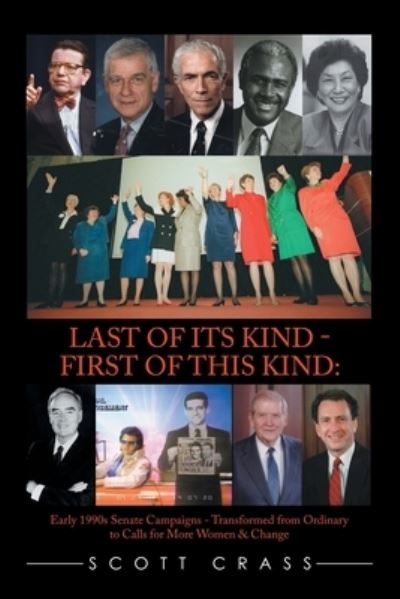 Cover for Scott Crass · Last of Its Kind - First of This Kind : (Book) (2022)