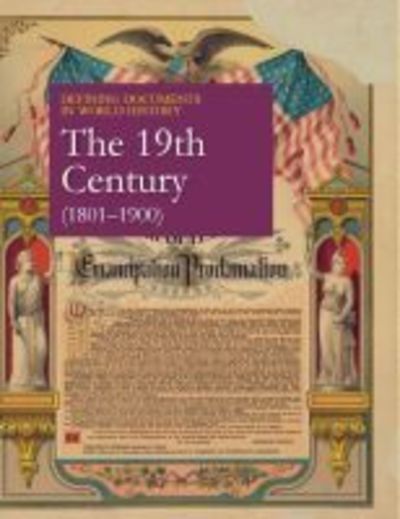 Cover for Salem Press · The 19th Century: 2 Volume Set - Defining Documents in World History (Hardcover Book) (2018)