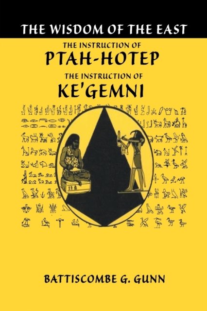 Cover for Battiscombe G Gunn · The Teachings of Ptahhotep: The Oldest Book in the World (Paperback Book) (2018)