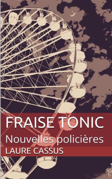 Cover for Laure Cassus · Fraise Tonic (Paperback Book) (2019)