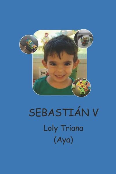 Cover for Loly Triana · Sebastian V (Paperback Book) (2019)