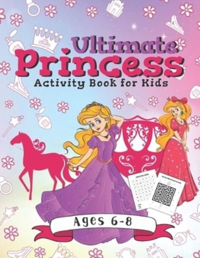 Cover for Pink Crayon Coloring · Ultimate Princess Activity Book for Kids (Paperback Bog) (2019)