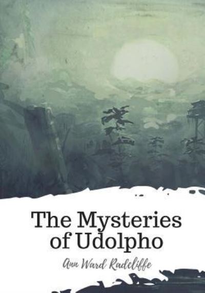 Cover for Ann Ward Radcliffe · Mysteries of Udolpho (Book) (2018)