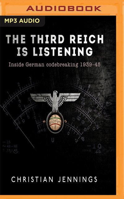 Cover for Christian Jennings · Third Reich is Listening the (Audiobook (CD)) (2019)