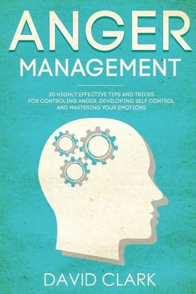 Cover for David Clark · Anger Management (Paperback Book) (2018)