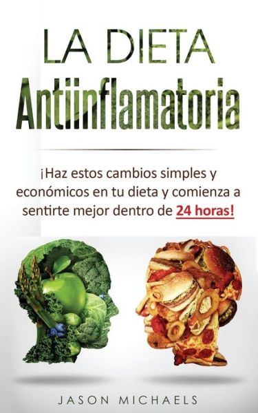 Cover for Jason Michaels · La Dieta Antiinflamatoria (Pocketbok) (2018)