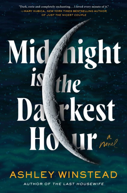 Cover for Ashley Winstead · Midnight Is the Darkest Hour: A Novel (Gebundenes Buch) (2023)