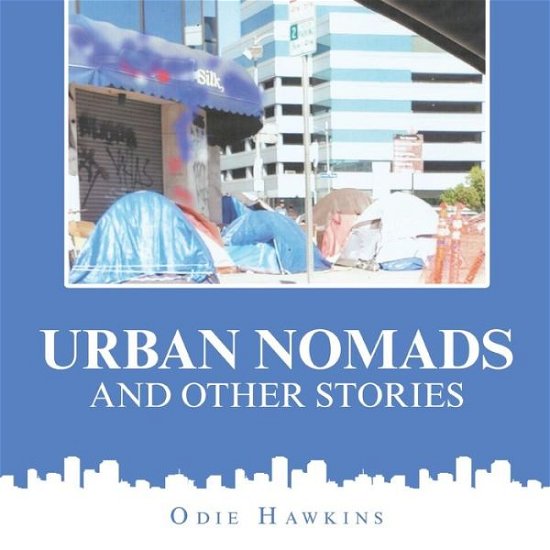 Cover for Odie Hawkins · Urban Nomads and Other Stories (Taschenbuch) (2019)