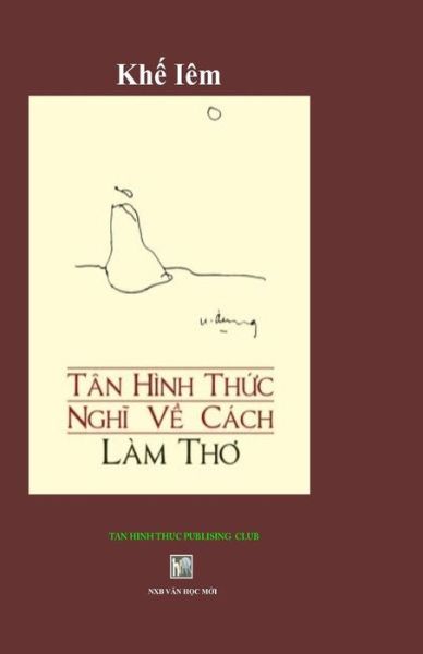 Cover for Van Hoc Moi · Tan Hinh Thuc Nghi Ve Cach Lam Tho (Paperback Book) (2018)