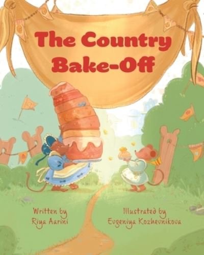 Cover for Riya Aarini · The Country Bake-Off (Paperback Book) (2022)