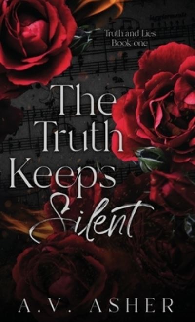 Cover for A V Asher · The Truth Keeps Silent (Hardcover Book) (2021)