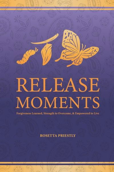 Cover for Rosetta Priestly · Release Moments (Bog) (2021)