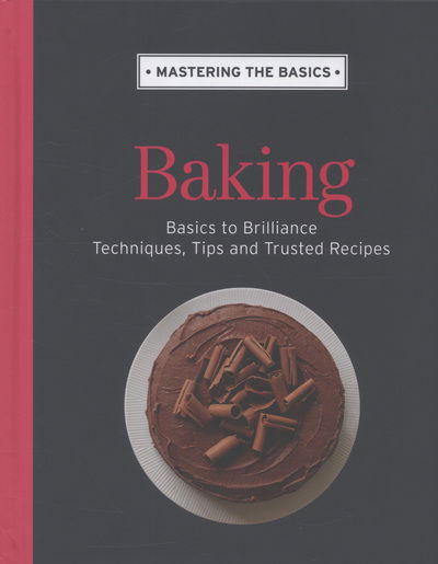 Cover for Murdoch Books Test Kitchen · Mastering the Basics: Baking (Hardcover Book) (2013)