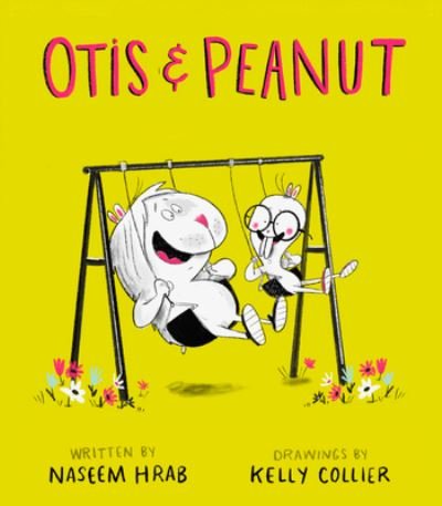 Cover for Naseem Hrab · Otis and Peanut (Book) (2023)