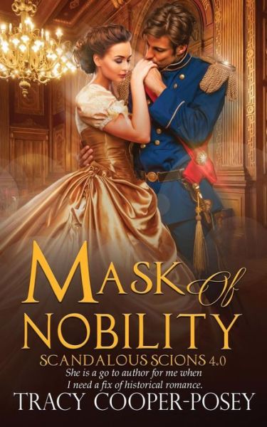 Mask of Nobility - Tracy Cooper-Posey - Books - Tracy Cooper-Posey - 9781772633962 - January 4, 2018