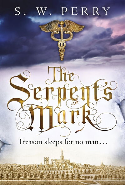 Cover for S. W. Perry · The Serpent's Mark - The Jackdaw Mysteries (Hardcover Book) [Main edition] (2019)