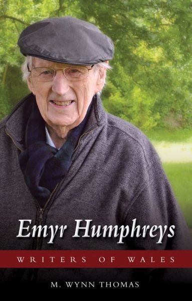 Cover for M. Wynn Thomas · Emyr Humphreys - Writers of Wales (Paperback Book) (2018)