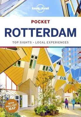 Lonely Planet Pocket Rotterdam - Pocket Guide - Lonely Planet - Kirjat - Lonely Planet Global Limited - 9781787017962 - perjantai 10. toukokuuta 2019