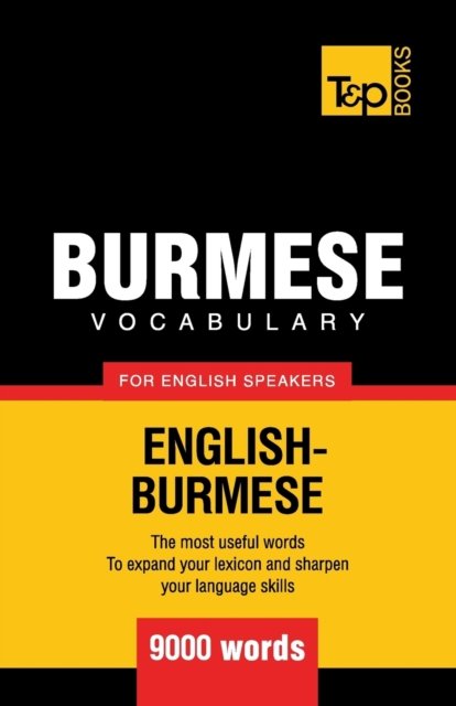 Cover for Andrey Taranov · Burmese vocabulary for English speakers - 9000 words (Pocketbok) (2019)