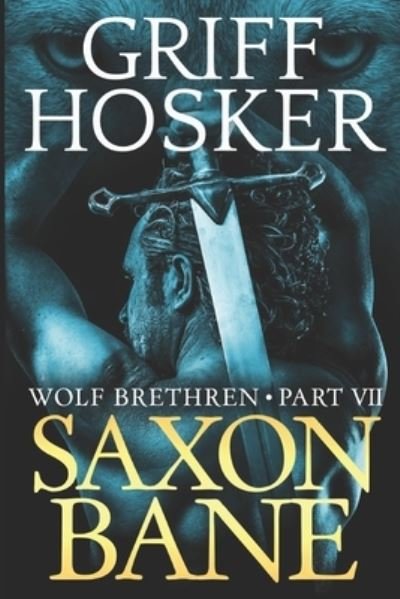 Cover for Griff Hosker · Saxon Bane (Bok) (2018)