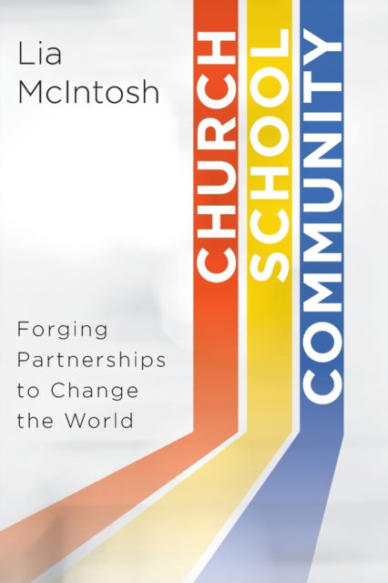 Cover for Lia Mcintosh · Church School Community (Paperback Bog) (2021)
