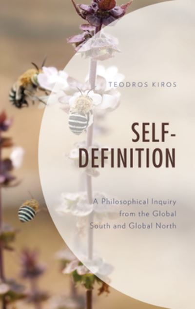 Cover for Teodros Kiros · Self Definition: A Philosophical Inquiry from the Global South and Global North - Philosophy of Race (Paperback Book) (2023)