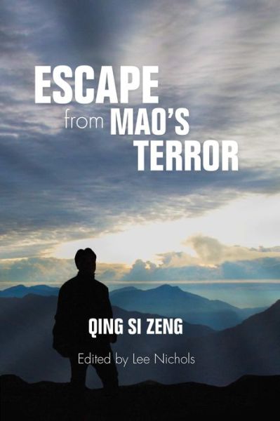 Cover for Qing Si Zeng · Escape from Mao's Terror (Paperback Book) (2019)