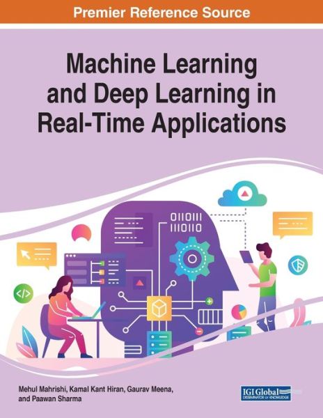 Cover for Mehul Mahrishi · Machine Learning and Deep Learning in Real-Time Applications (Book) (2020)