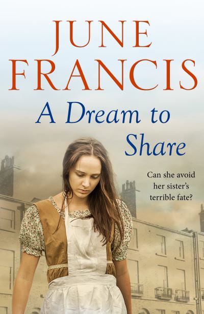 Cover for June Francis · A Dream to Share - The Victoria Crescent Sagas (Paperback Book) (2022)