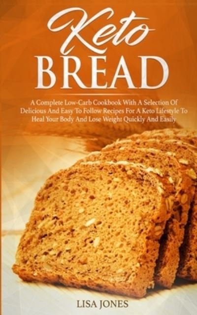 Cover for Lisa Jones · Keto Bread (Paperback Book) (2020)