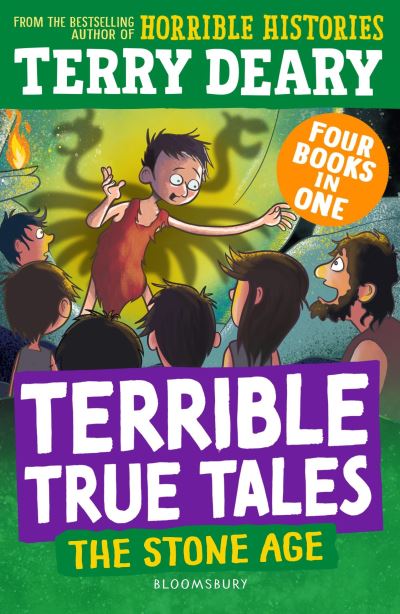 Cover for Terry Deary · Terrible True Tales: The Stone Age: From the author of Horrible Histories, perfect for 7+ (Paperback Book) (2025)