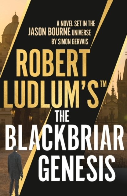 Simon Gervais · Robert Ludlum's™ the Blackbriar Genesis - Blackbriar (Hardcover Book) (2022)