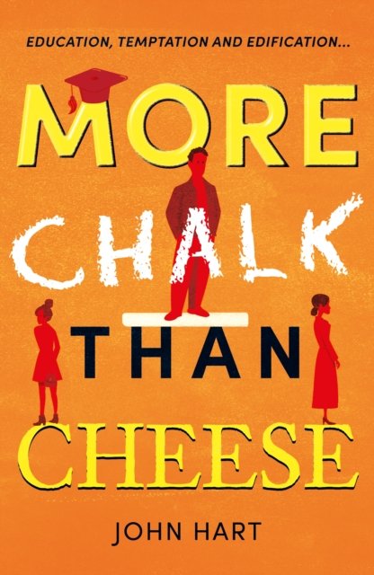 Cover for John Hart · More Chalk than Cheese (Paperback Bog) (2024)