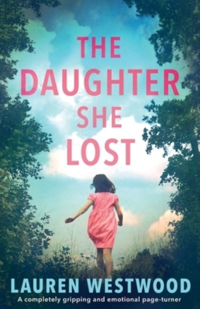 Cover for Lauren Westwood · The Daughter She Lost (Paperback Book) (2020)