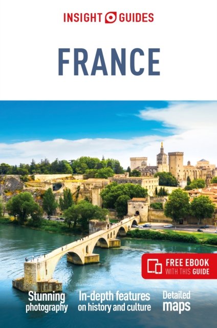 Cover for Insight Guides · Insight Guides France: Travel Guide with Free eBook - Insight Guides Main Series (Pocketbok) [8 Revised edition] (2024)