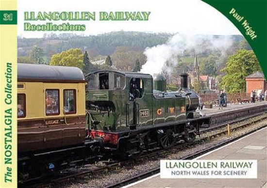 Cover for Paul Wright · Llangollen Railway Recollections (Pocketbok) (2014)