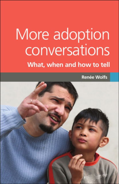 More Adoption Conversations - Renee Wolfs - Books - CoramBAAF - 9781905664962 - November 1, 2010