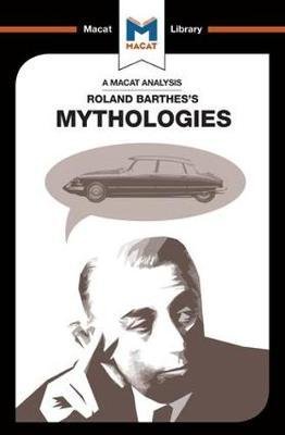 Cover for John E. Gomez · An Analysis of Roland Barthes's Mythologies - The Macat Library (Pocketbok) (2017)