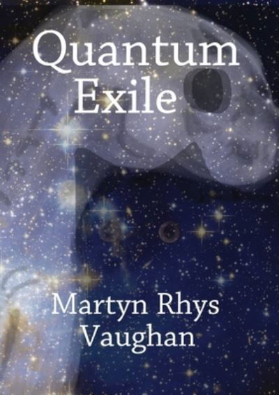 Cover for Martyn Rhys Vaughan · Quantum Exile (Paperback Book) (2019)