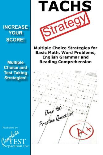 Cover for Complete Test Preparation Inc · TACHS Strategy: Winning multiple choice strategies for the TACHS exam (Paperback Book) (2014)