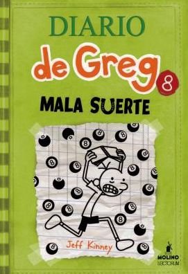 Diario De Greg 8 Mala Suerte (Diario De Greg / Diary of a Wimpy Kid) (Spanish Edition) - Jeff Kinney - Bøger - Lectorum Pubns (Juv) - 9781933032962 - 30. oktober 2014
