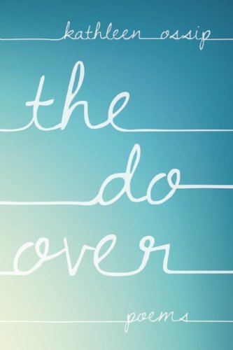 Cover for Kathleen Ossip · The Do-Over (Paperback Book) (2015)