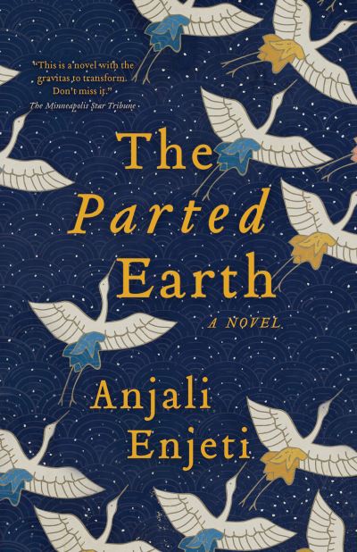 Cover for Anjali Enjeti · The Parted Earth - Cold Mountain Fund Series (Paperback Book) (2022)