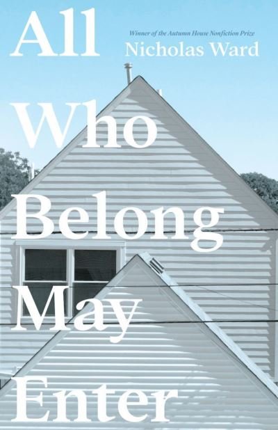 Cover for Nicholas Ward · All Who Belong May Enter (Pocketbok) (2021)