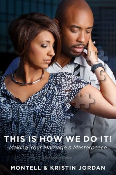 Cover for Montell Jordan · This Is How We Do It: Making Your Marriage A Masterpeace (Pocketbok) (2017)